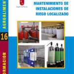 Manejo y mantenimiento de instalaciones de riego localizado