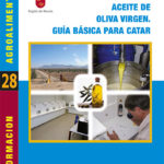 Aceite de oliva virgen. Guía básica para catar