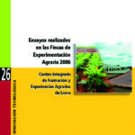 Ensayos realiados en las fincas experimentales