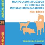 Manipulador de plaguicidas de uso ganadero. Nivel básico.