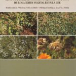 Búsqueda de nuevos cultivos oleaginosos de uso industrial: situación, mercado y futuro de los aceites vegetales en la CEE